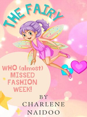 cover image of The Fairy Who Almost Missed Fashion Week!